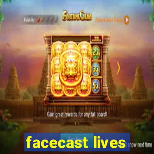 facecast lives