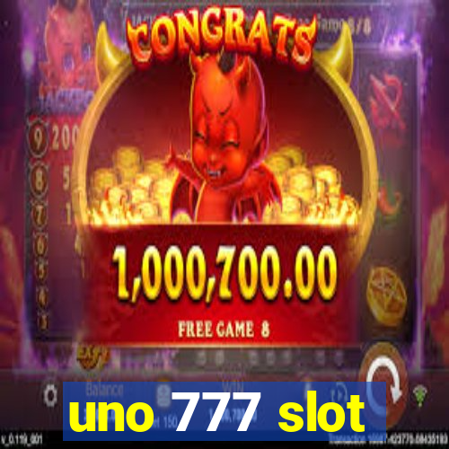 uno 777 slot