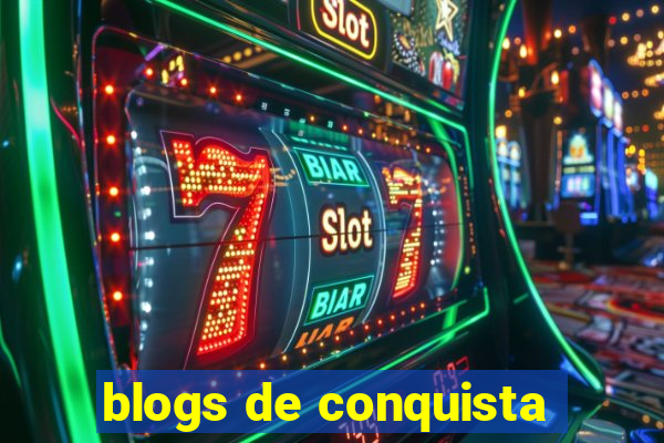 blogs de conquista