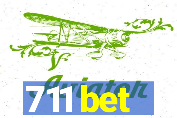 711 bet