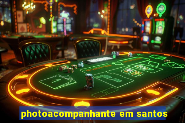 photoacompanhante em santos