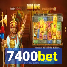 7400bet