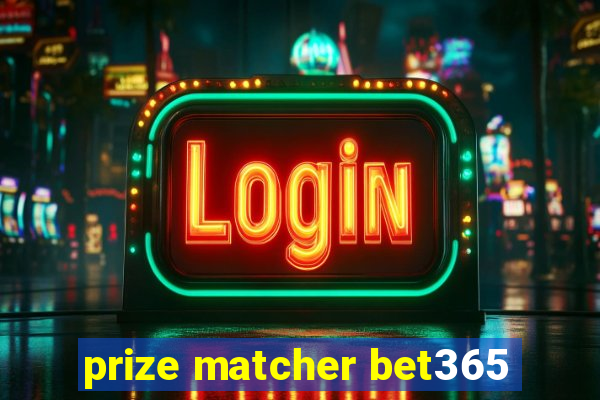 prize matcher bet365