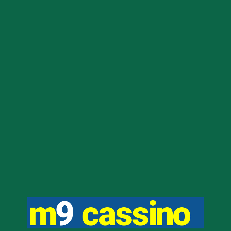 m9 cassino