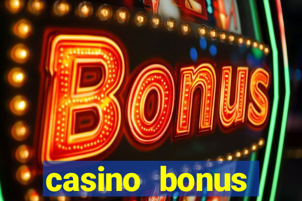 casino bonus without deposit