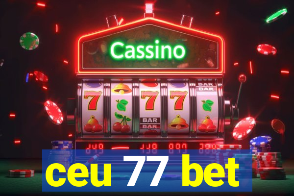 ceu 77 bet