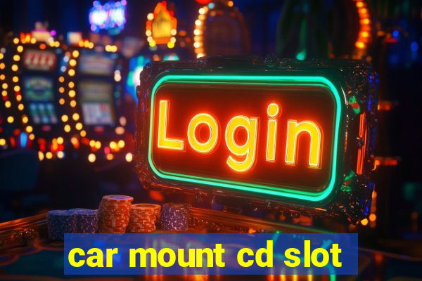 car mount cd slot