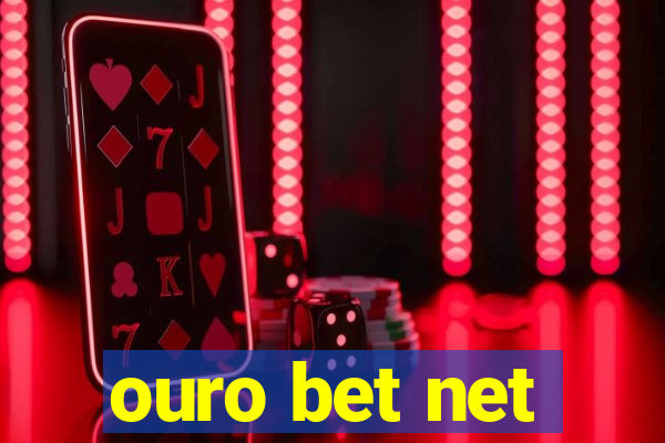 ouro bet net