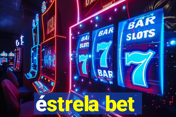 éstrela bet