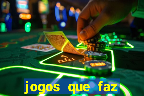 jogos que faz ganhar dinheiro de verdade