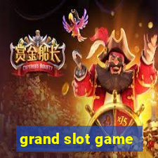 grand slot game