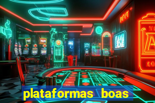 plataformas boas para jogar fortune tiger