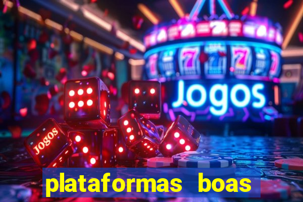 plataformas boas para jogar fortune tiger