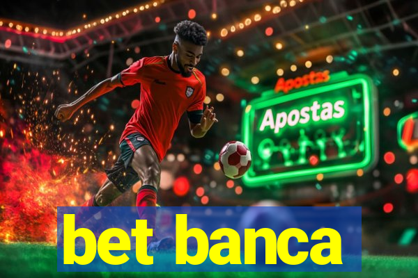 bet banca