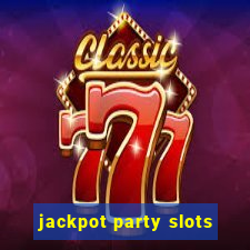 jackpot party slots