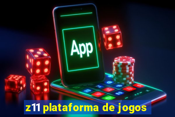 z11 plataforma de jogos