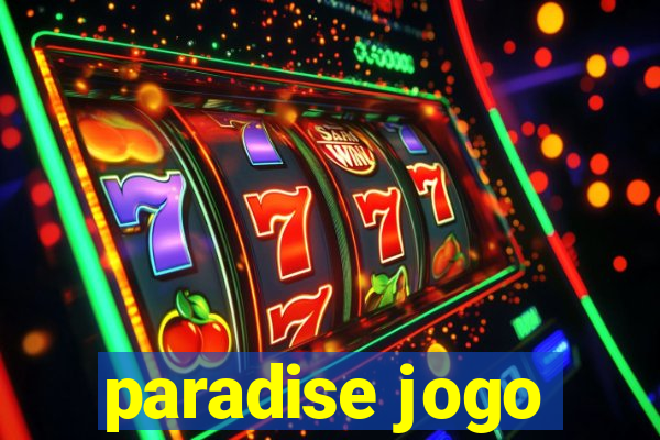 paradise jogo