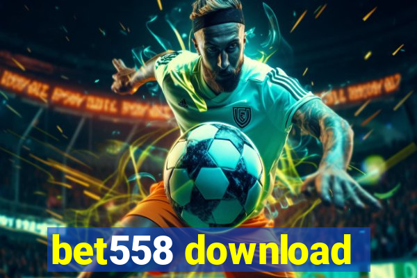 bet558 download