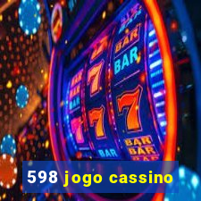 598 jogo cassino