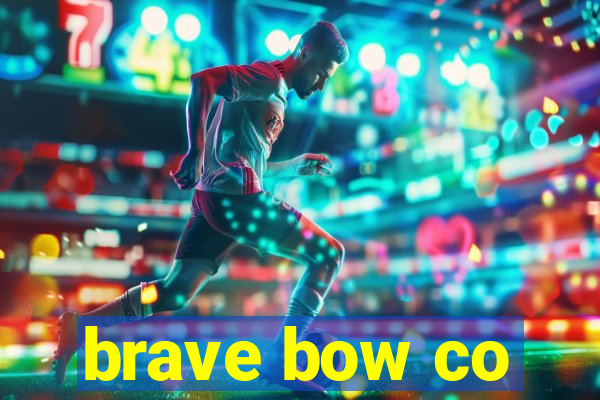 brave bow co