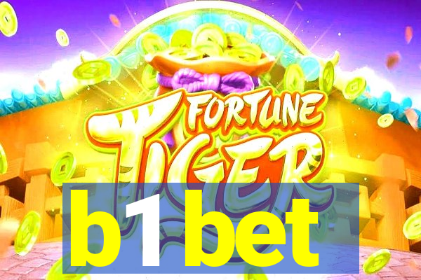 b1 bet