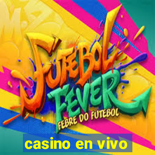 casino en vivo