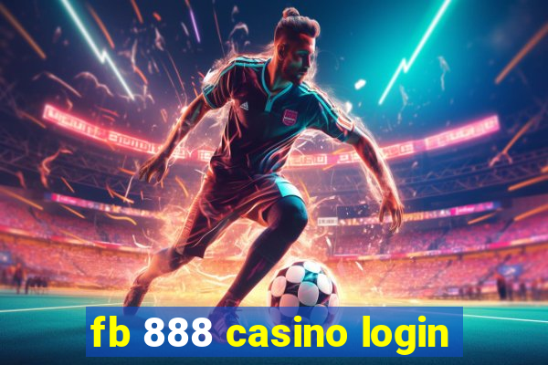 fb 888 casino login