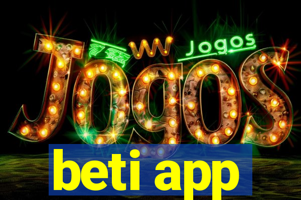 beti app