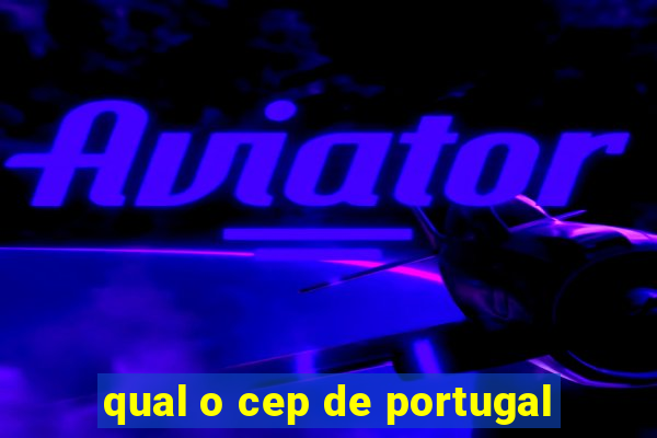 qual o cep de portugal