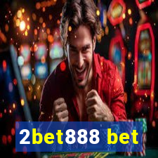 2bet888 bet