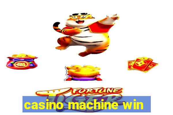 casino machine win