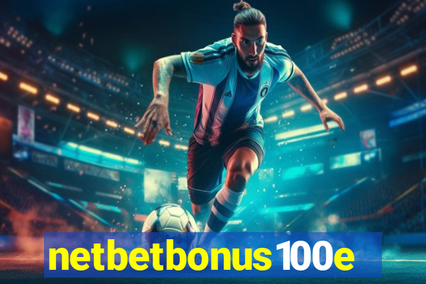 netbetbonus100e