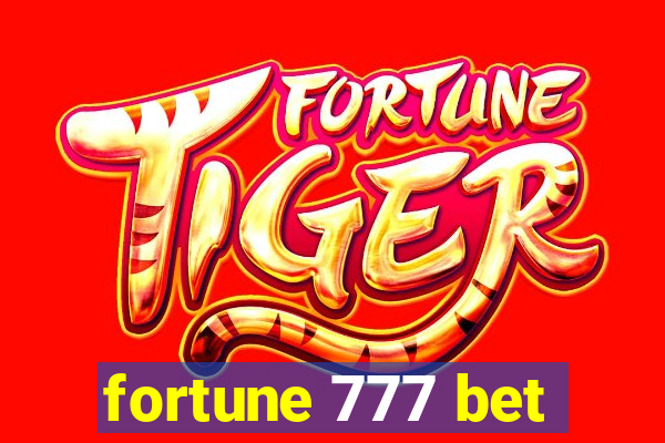 fortune 777 bet