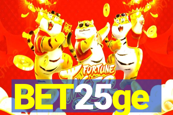 BET25ge