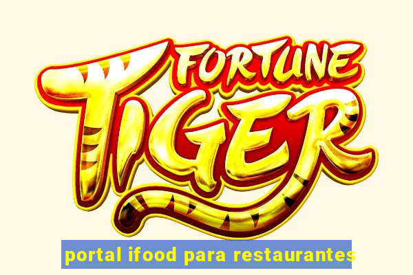 portal ifood para restaurantes