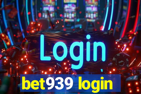 bet939 login