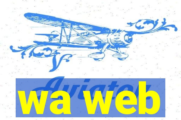 wa web