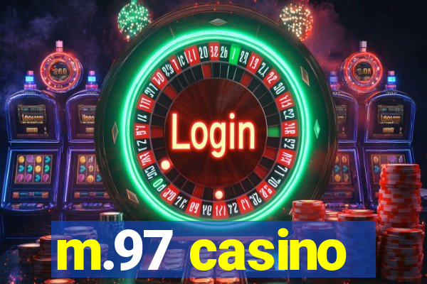 m.97 casino