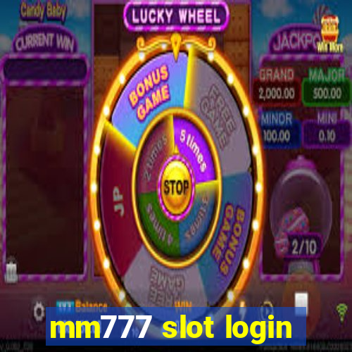 mm777 slot login