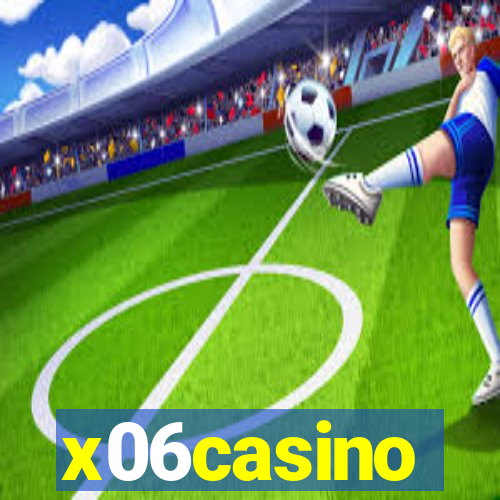 x06casino