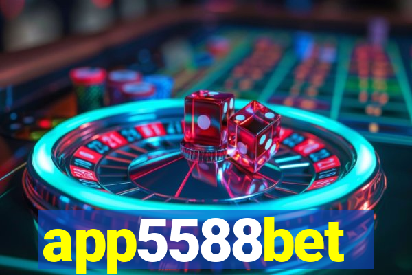 app5588bet