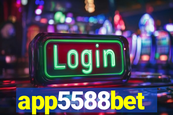 app5588bet