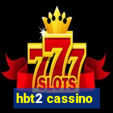 hbt2 cassino