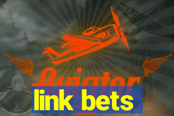 link bets