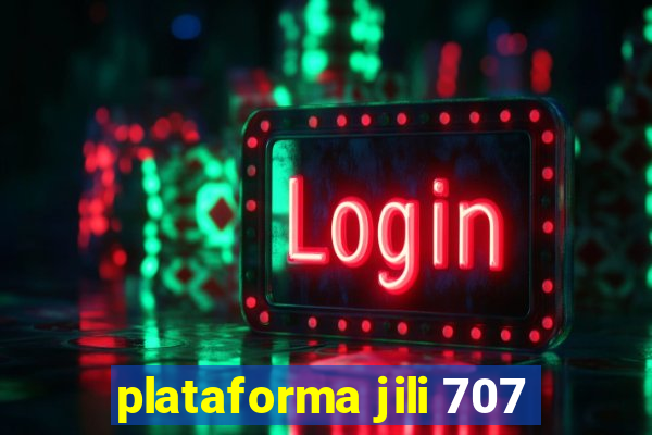 plataforma jili 707