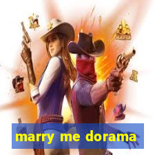 marry me dorama