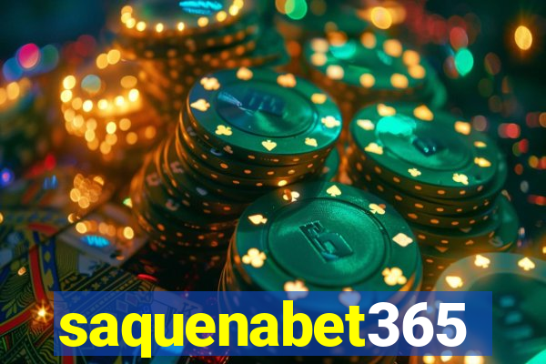 saquenabet365