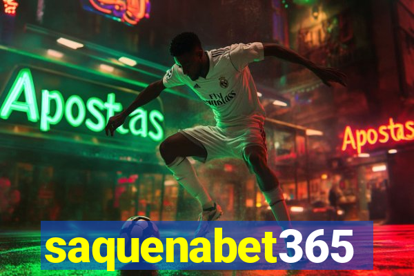 saquenabet365