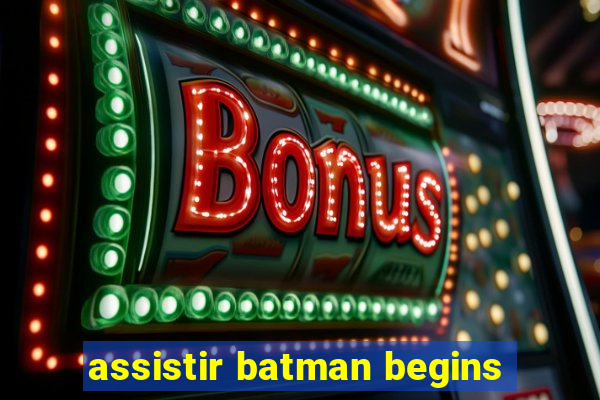 assistir batman begins