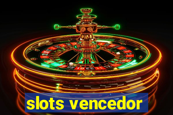 slots vencedor